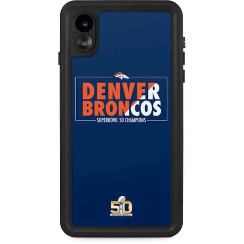 NFL Denver Broncos Super Bowl 50 Champions Bold iPhone XR Waterproof Case