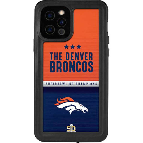 NFL Denver Broncos Super Bowl 50 Champions iPhone 12 Pro Waterproof Case