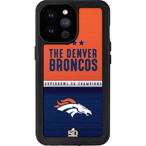NFL Denver Broncos Super Bowl 50 Champions iPhone 14 Pro Max Waterproof Case