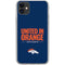 NFL Denver Broncos Team Motto iPhone 11 Clear Case