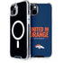 NFL Denver Broncos Team Motto iPhone 14 Plus MagSafe Case