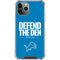 NFL Detroit Lions Team Motto iPhone 11 Pro Max Clear Case