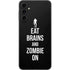 Eat Brains and Zombie On Black Galaxy A14 5G Skin