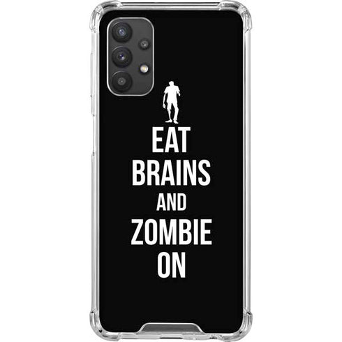 Eat Brains and Zombie On Black Galaxy A32 5G Clear Case