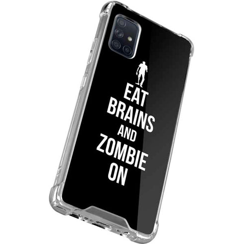 Eat Brains and Zombie On Black Galaxy A71 5G Clear Case