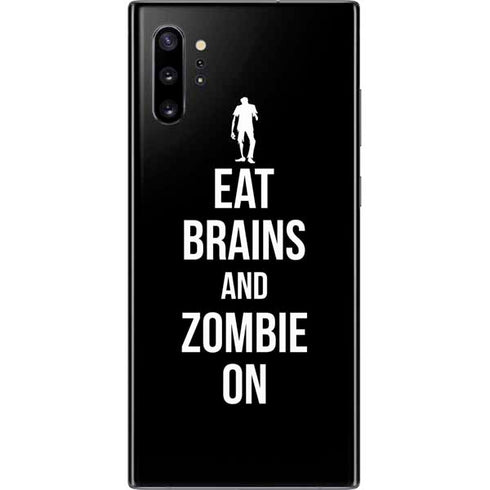 Eat Brains and Zombie On Black Galaxy Note 10 Plus Skin