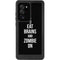 Eat Brains and Zombie On Black Galaxy Note20 Ultra 5G Waterproof Case