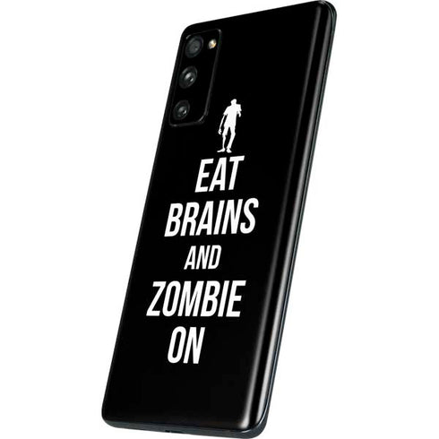 Eat Brains and Zombie On Black Galaxy S20 Fan Edition Skin