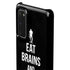Eat Brains and Zombie On Black Galaxy S20 Lite Case