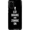 Eat Brains and Zombie On Black Galaxy S20 Plus Pro Case