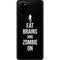 Eat Brains and Zombie On Black Galaxy S20 Plus Skin