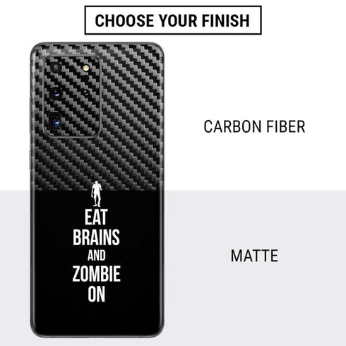 Eat Brains and Zombie On Black Galaxy S20 Ultra 5G Skin