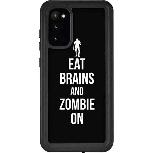 Eat Brains and Zombie On Black Galaxy S20 Waterproof Case