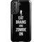 Eat Brains and Zombie On Black Galaxy S21 5G Pro Case
