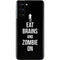 Eat Brains and Zombie On Black Galaxy S21 5G Skin
