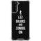 Eat Brains and Zombie On Black Galaxy S21 Plus 5G Clear Case