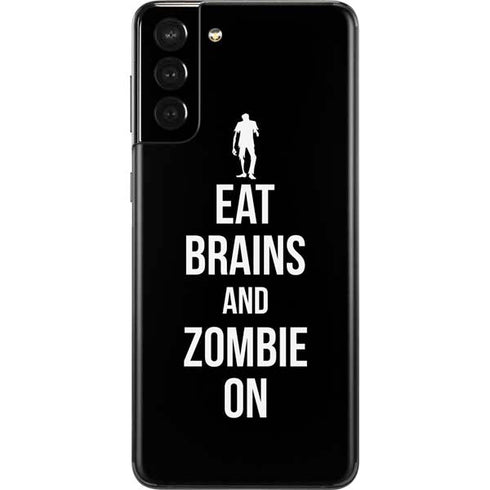 Eat Brains and Zombie On Black Galaxy S21 Plus 5G Skin