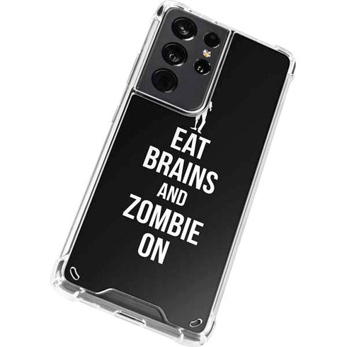 Eat Brains and Zombie On Black Galaxy S21 Ultra 5G Clear Case