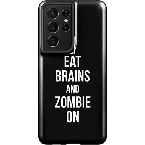 Eat Brains and Zombie On Black Galaxy S21 Ultra 5G Pro Case