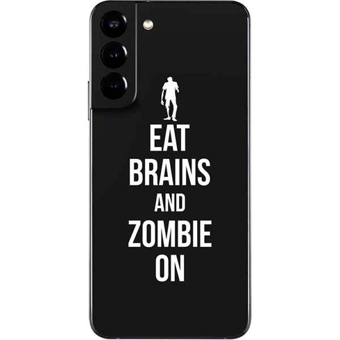 Eat Brains and Zombie On Black Galaxy S22 Plus Skin