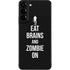 Eat Brains and Zombie On Black Galaxy S22 Plus Skin