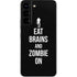 Eat Brains and Zombie On Black Galaxy S22 Skin