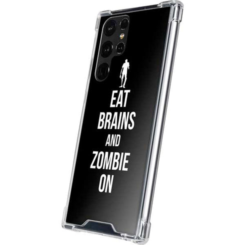 Eat Brains and Zombie On Black Galaxy S22 Ultra Clear Case