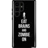 Eat Brains and Zombie On Black Galaxy S22 Ultra Pro Case