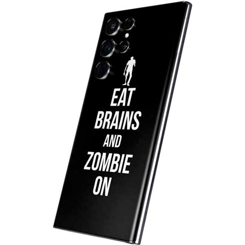 Eat Brains and Zombie On Black Galaxy S22 Ultra Skin