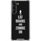 Eat Brains and Zombie On Black Galaxy S23 Plus Clear Case