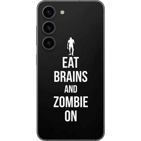 Eat Brains and Zombie On Black Galaxy S23 Skin