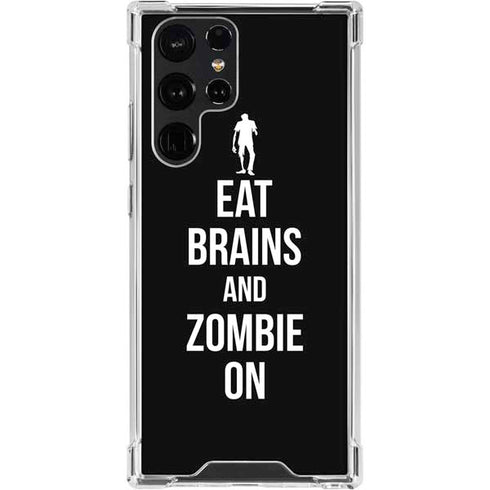 Eat Brains and Zombie On Black Galaxy S24 Ultra Clear Case