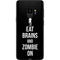 Eat Brains and Zombie On Black Galaxy S9 Skin