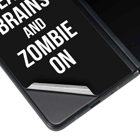 Eat Brains and Zombie On Black Galaxy Z Fold3 5G Skin