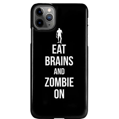 Eat Brains and Zombie On Black iPhone 11 Pro Max Lite Case
