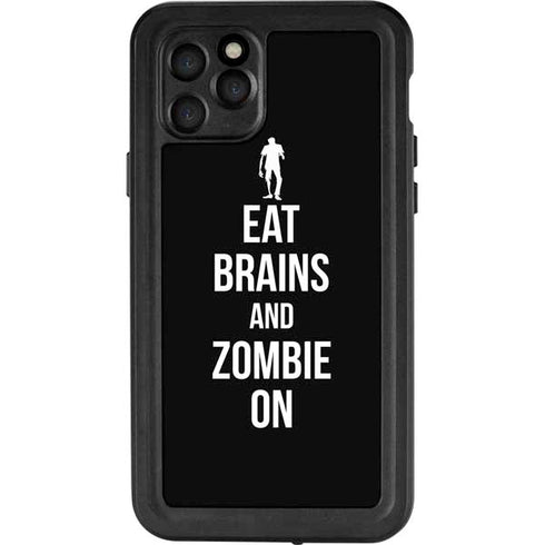 Eat Brains and Zombie On Black iPhone 11 Pro Waterproof Case