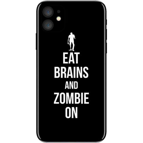 Eat Brains and Zombie On Black iPhone 11 Skin