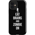 Eat Brains and Zombie On Black iPhone 12 Impact Case