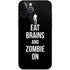 Eat Brains and Zombie On Black iPhone 12 Pro Max Skin