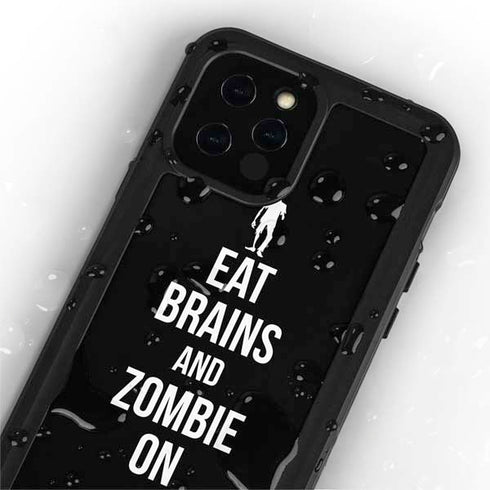 Eat Brains and Zombie On Black iPhone 12 Pro Waterproof Case