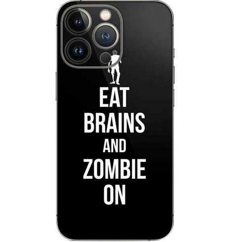 Eat Brains and Zombie On Black iPhone 13 Pro Skin