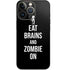 Eat Brains and Zombie On Black iPhone 13 Pro Skin