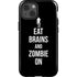 Eat Brains and Zombie On Black iPhone 14 Impact Case