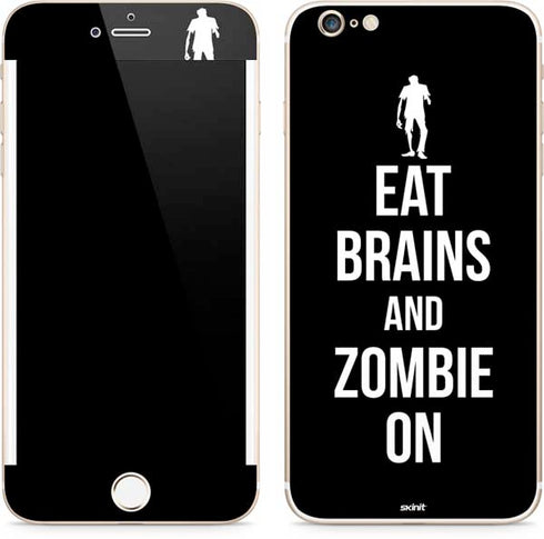 Eat Brains and Zombie On Black iPhone 6/6s Plus Skin