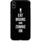 Eat Brains and Zombie On Black iPhone X Pro Case