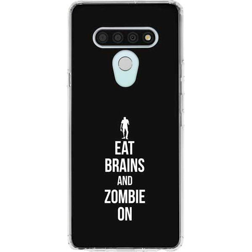Eat Brains and Zombie On Black LG Stylo 6 Clear Case