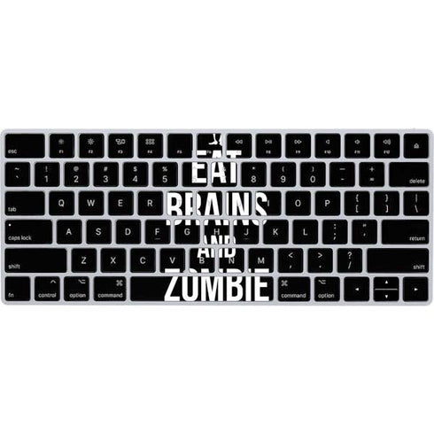 Eat Brains and Zombie On Black Magic Keyboard Skin