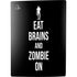 Eat Brains and Zombie On Black PS5 Console Skin