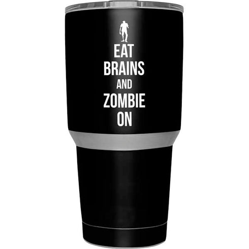 Eat Brains and Zombie On Black Yeti 30oz Rambler Tumbler Skin