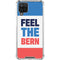 Feel The Bern Galaxy A12 Clear Case